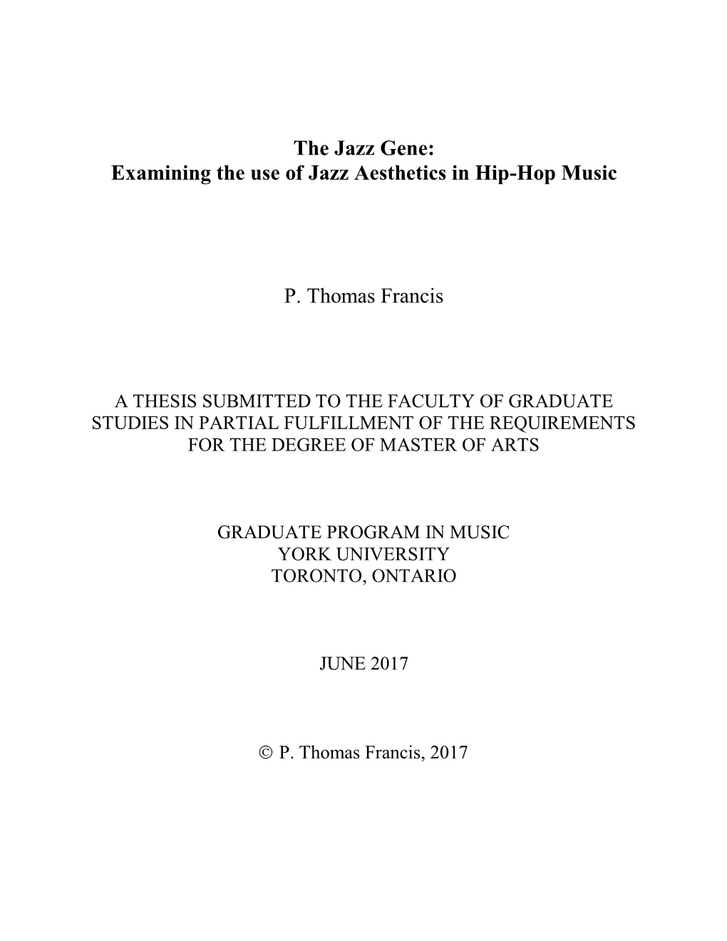 The Jazz Gene: Examining the Use of Jazz Aesthetics in Hip-Hop Music P