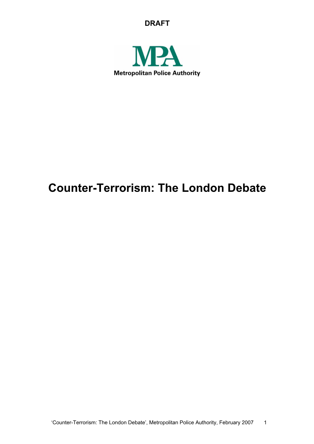 Counter-Terrorism: the London Debate