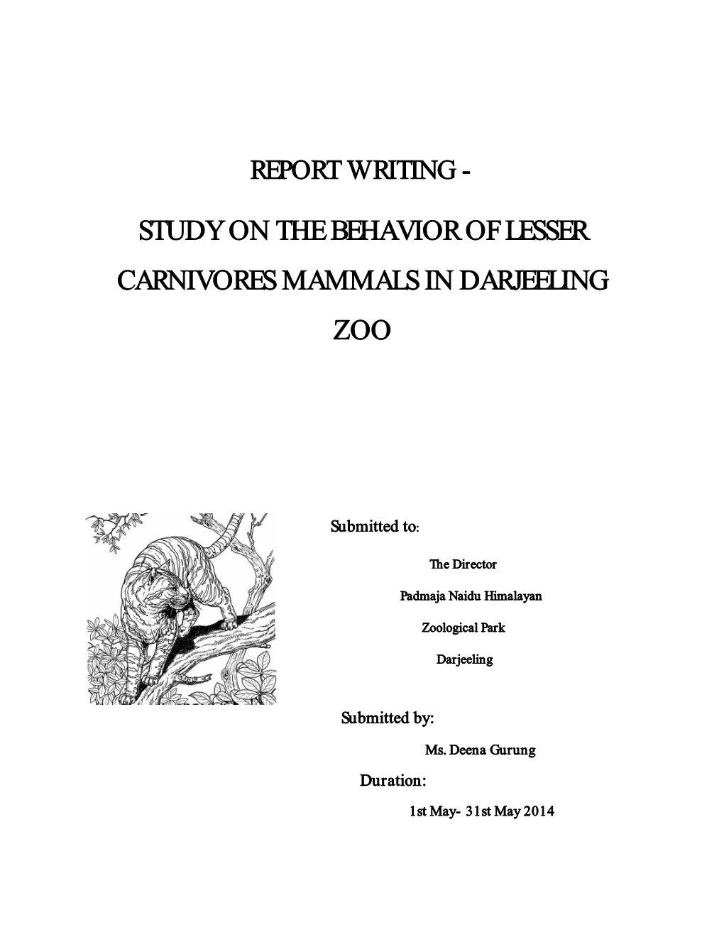 Study on the Behavior of Lesser Carnivores Mammals in Darjeeling Zoo