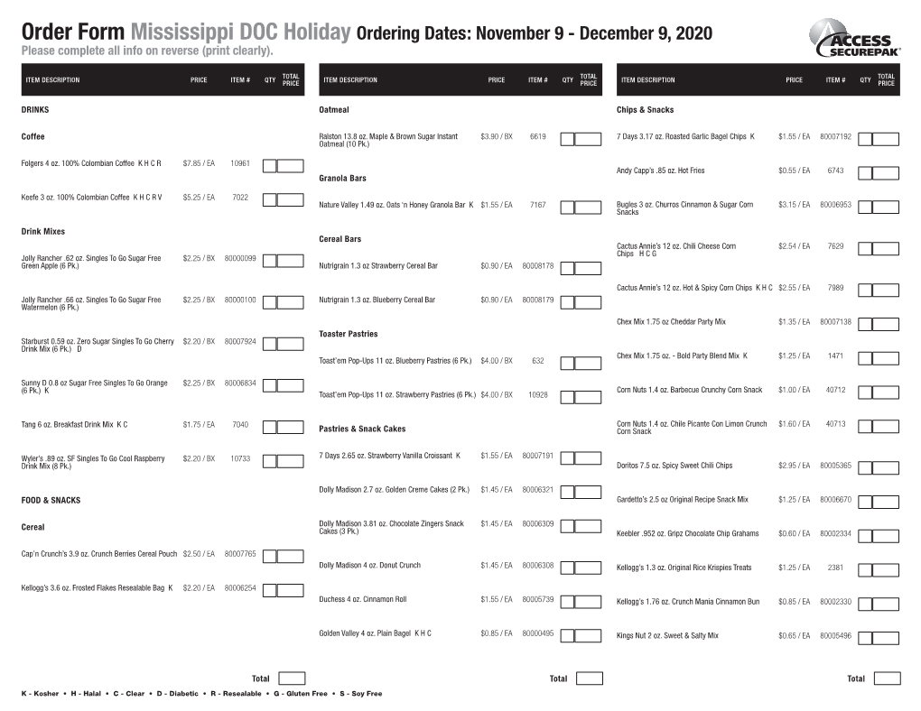 Order Form Mississippi DOC Holiday Ordering Dates: November 9 - December 9, 2020 Please Complete All Info on Reverse (Print Clearly)