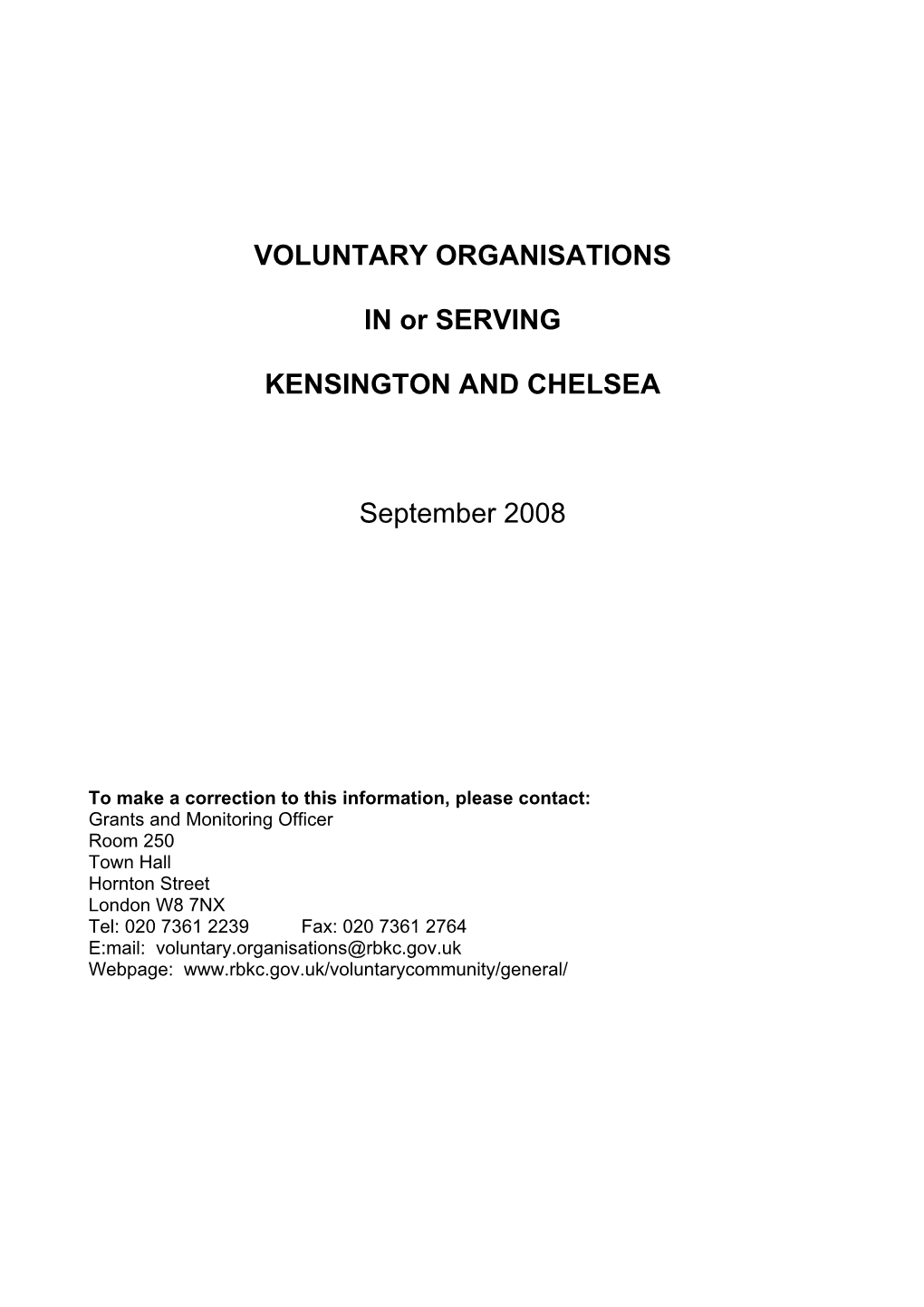 Voluntary Organisations in Or Serving Kensington and Chelsea September 2008