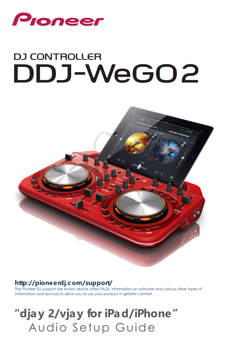 “Djay 2/Vjay for Ipad/Iphone” Audio Setup Guide 0