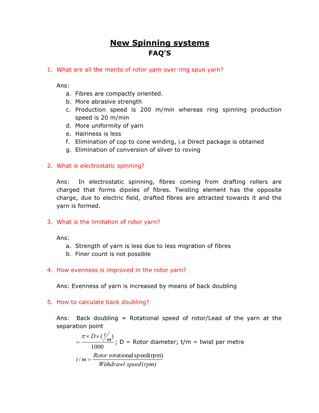 New Spinning Systems Faqs