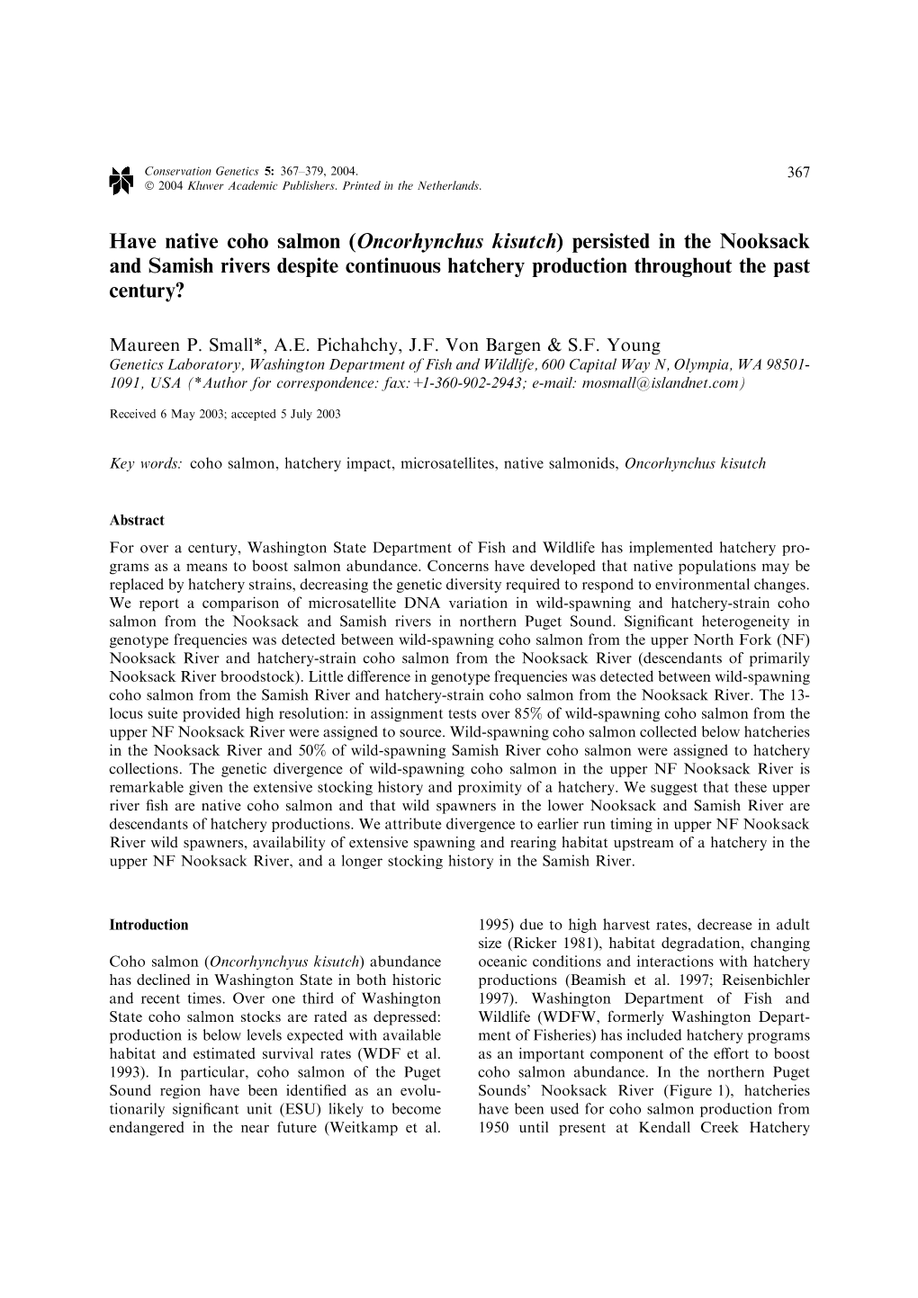 Have Native Coho Salmon (Oncorhynchus Kisutch) Persisted in the Nooksack and Samish Rivers Despite Continuous Hatchery Production Throughout the Past Century?