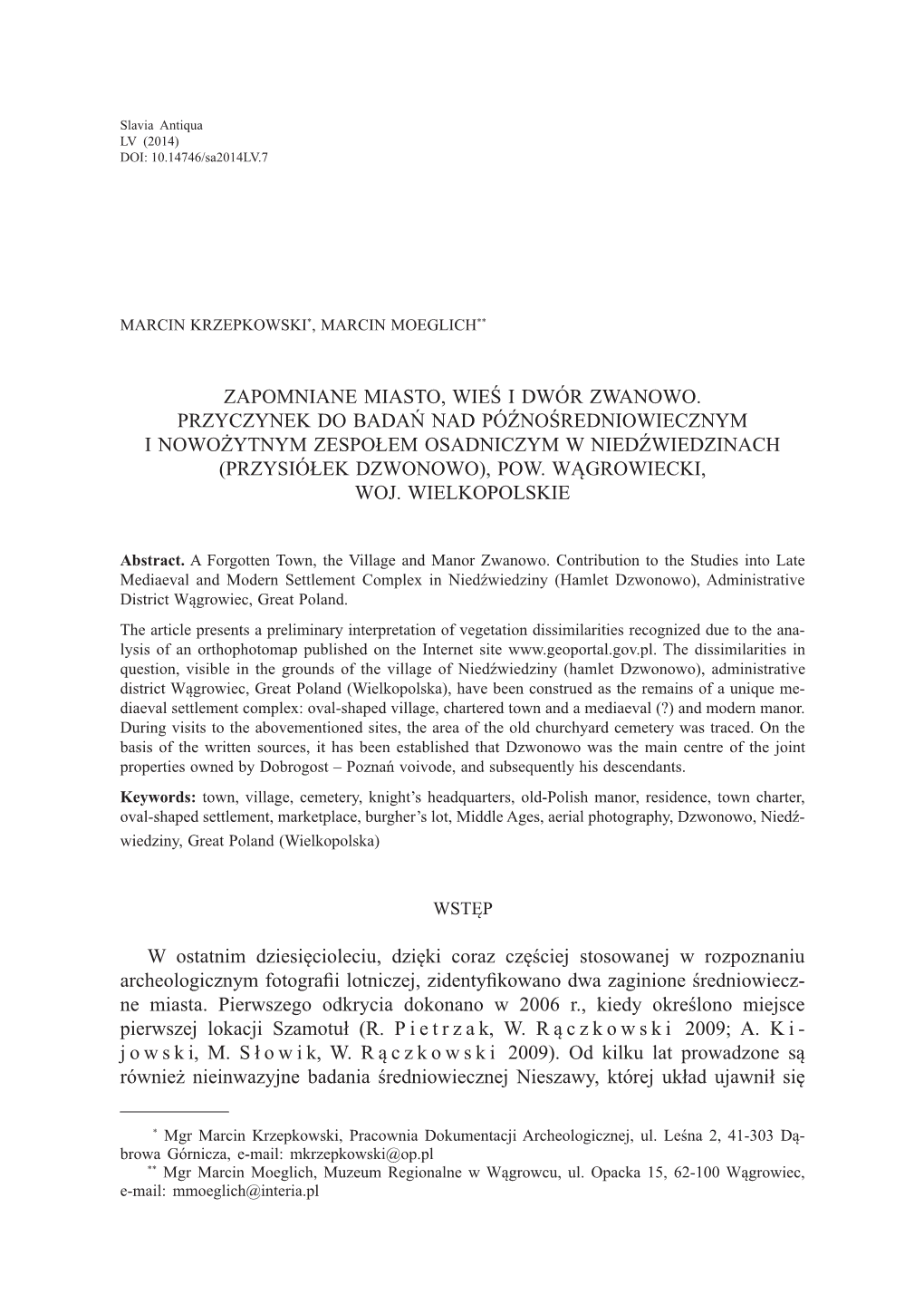 Zapomniane Miasto, Wieś I Dwór Zwanowo. Przyczynek Do Badań Nad Późnośredniowiecznym I Nowożytnym Zespołem Osadniczym W Niedźwiedzinach (Przysiółek Dzwonowo), Pow