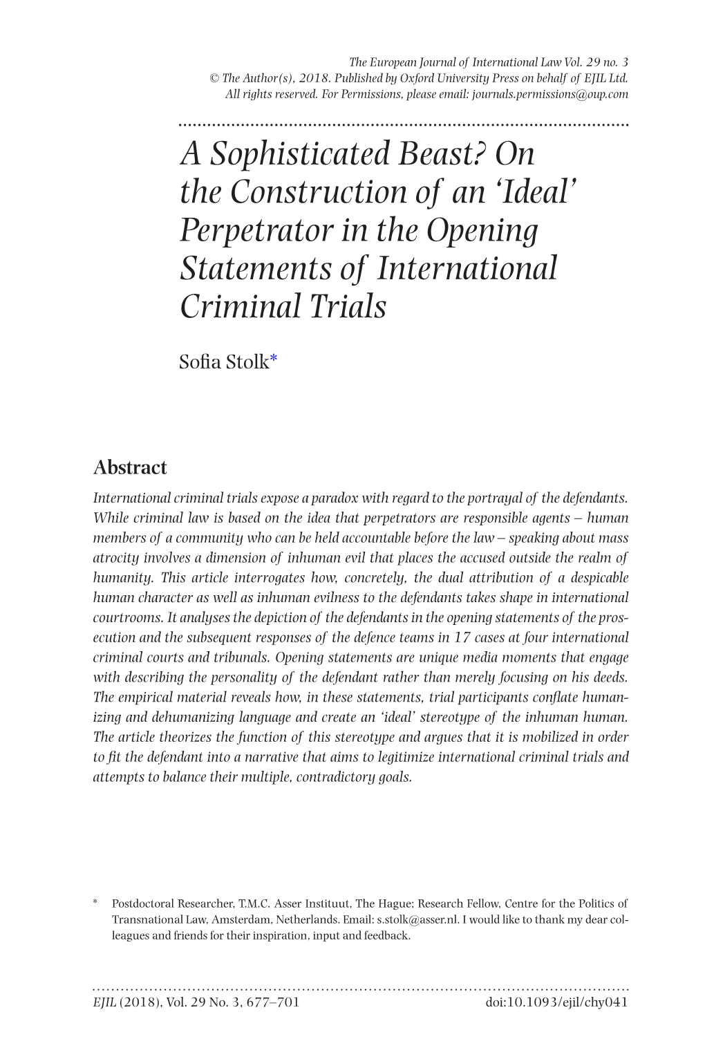 A Sophisticated Beast? on the Construction of an 'Ideal' Perpetrator in the Opening Statements of International Criminal