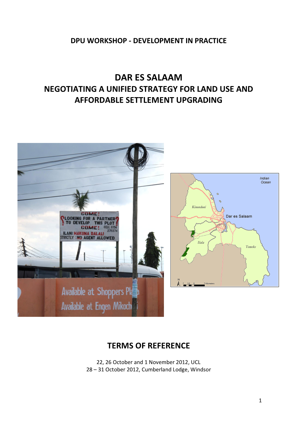 Dar Es Salaam Negotiating a Unified Strategy for Land Use and Affordable Settlement Upgrading