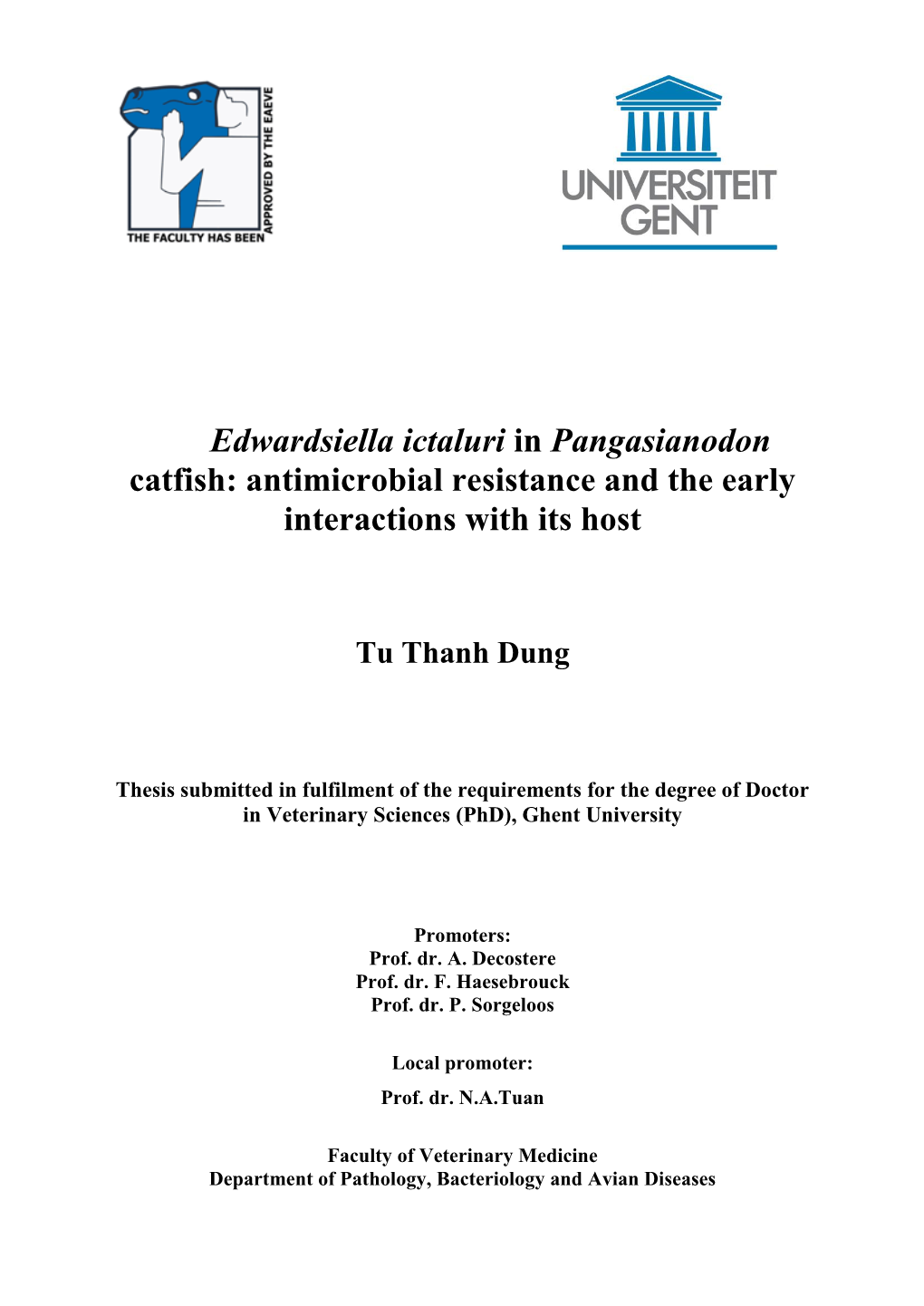 Edwardsiella Ictaluri in Pangasianodon Catfish: Antimicrobial Resistance and the Early Interactions with Its Host
