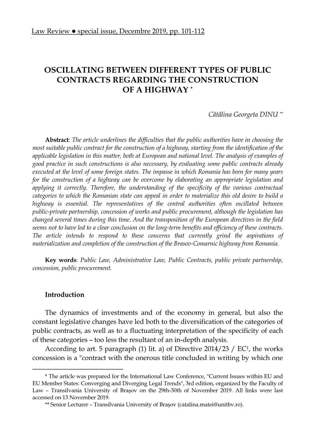 Oscillating Between Different Types of Public Contracts Regarding the Construction of a Highway *