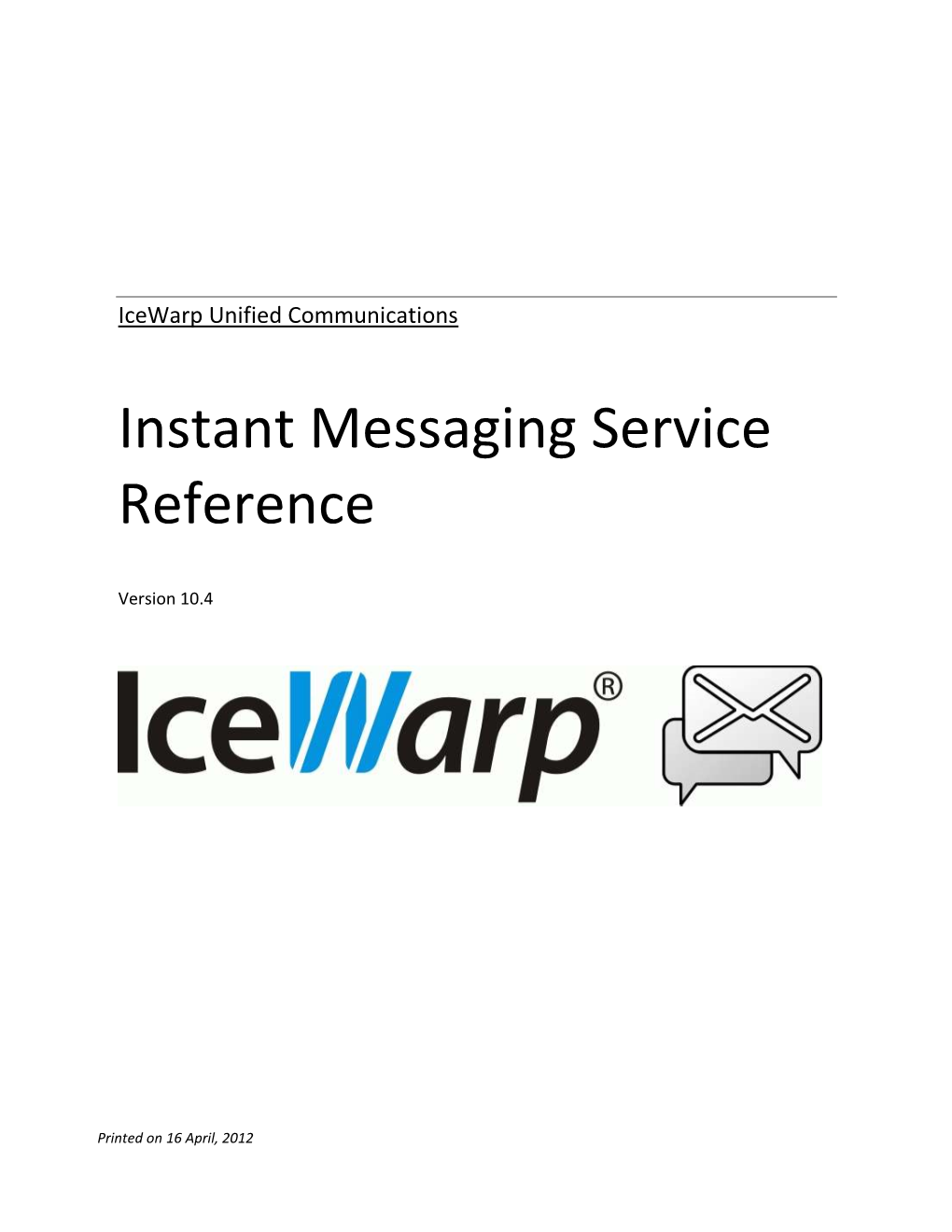 Instant Messaging Service Reference