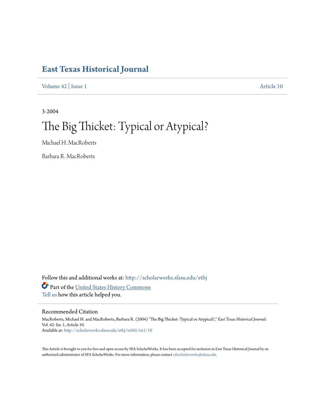 THE BIG THICKET: TYPICAL OR ATYPICAL? by Michael H