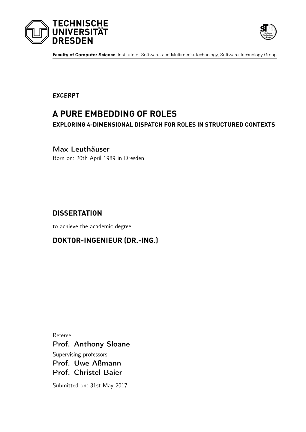 A Pure Embedding of Roles Exploring 4-Dimensional Dispatch for Roles in Structured Contexts