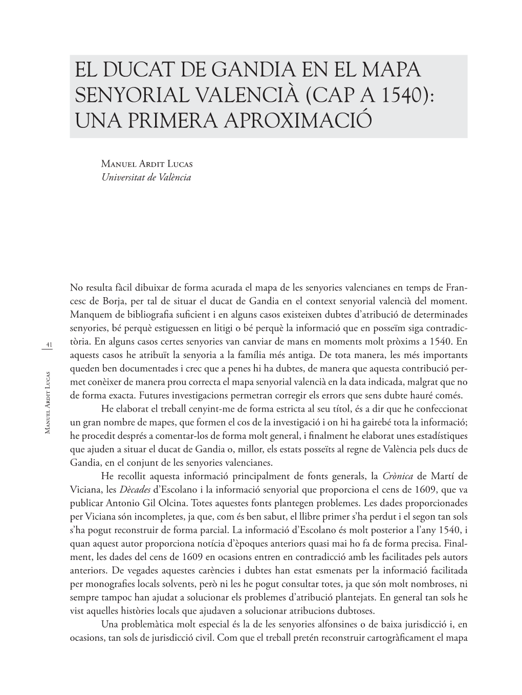 El Ducat De Gandia En El Mapa Senyorial Valencià (Cap a 1540): Una Primera Aproximació
