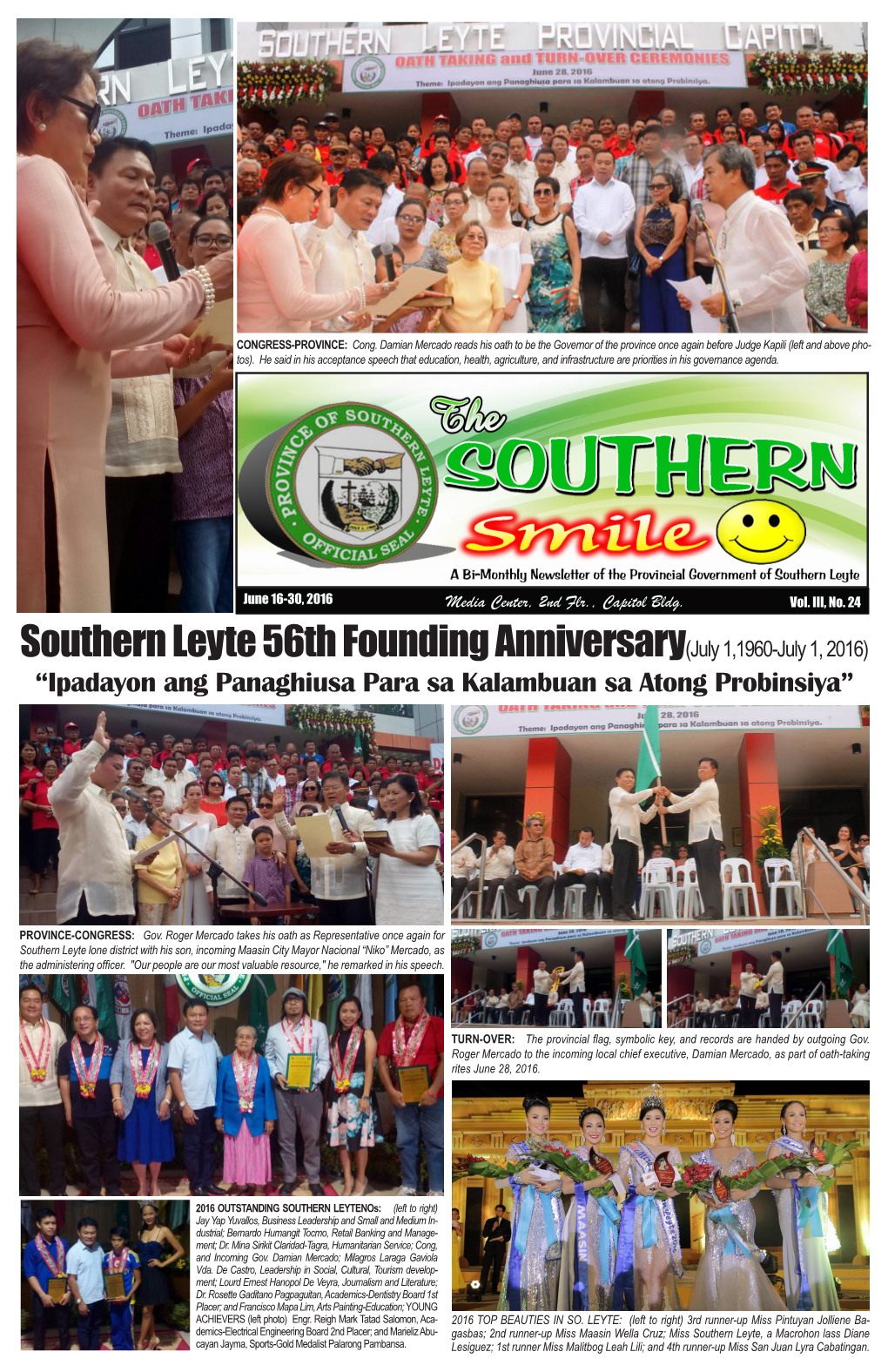 Southern Leyte 56Th Founding Anniversary(July 1,1960-July 1, 2016) “Ipadayon Ang Panaghiusa Para Sa Kalambuan Sa Atong Probinsiya”