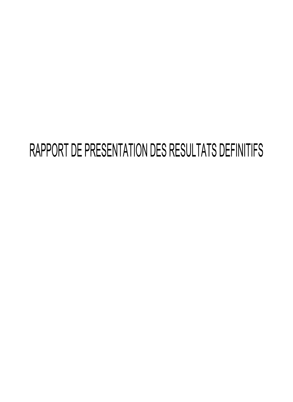 Rapport De Presentation Des Resultats Definitifs Resume