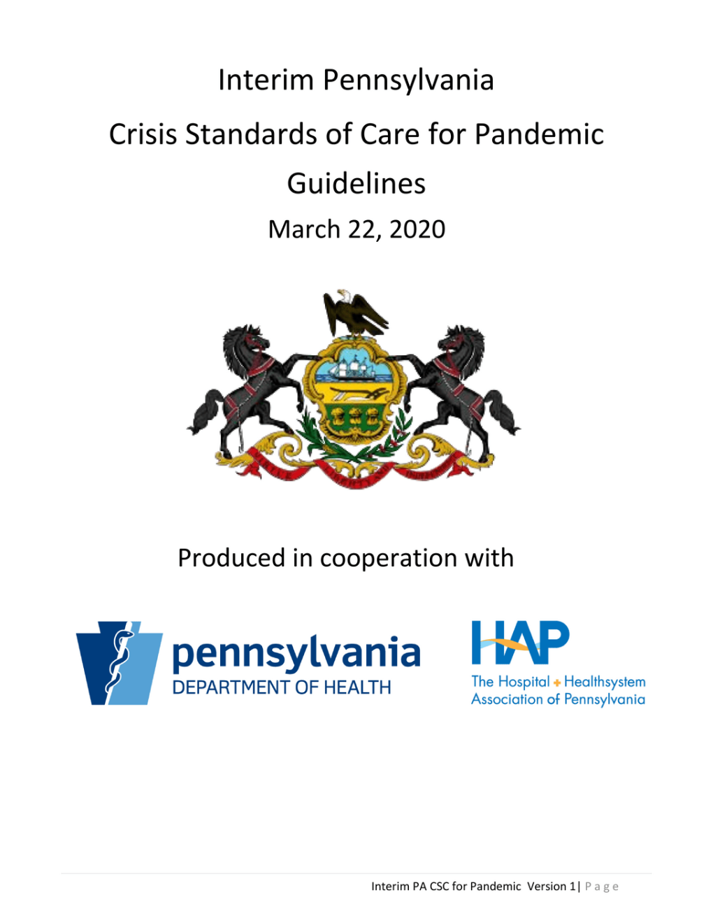 Interim Pennsylvania Crisis Standards of Care for Pandemic Guidelines March 22, 2020