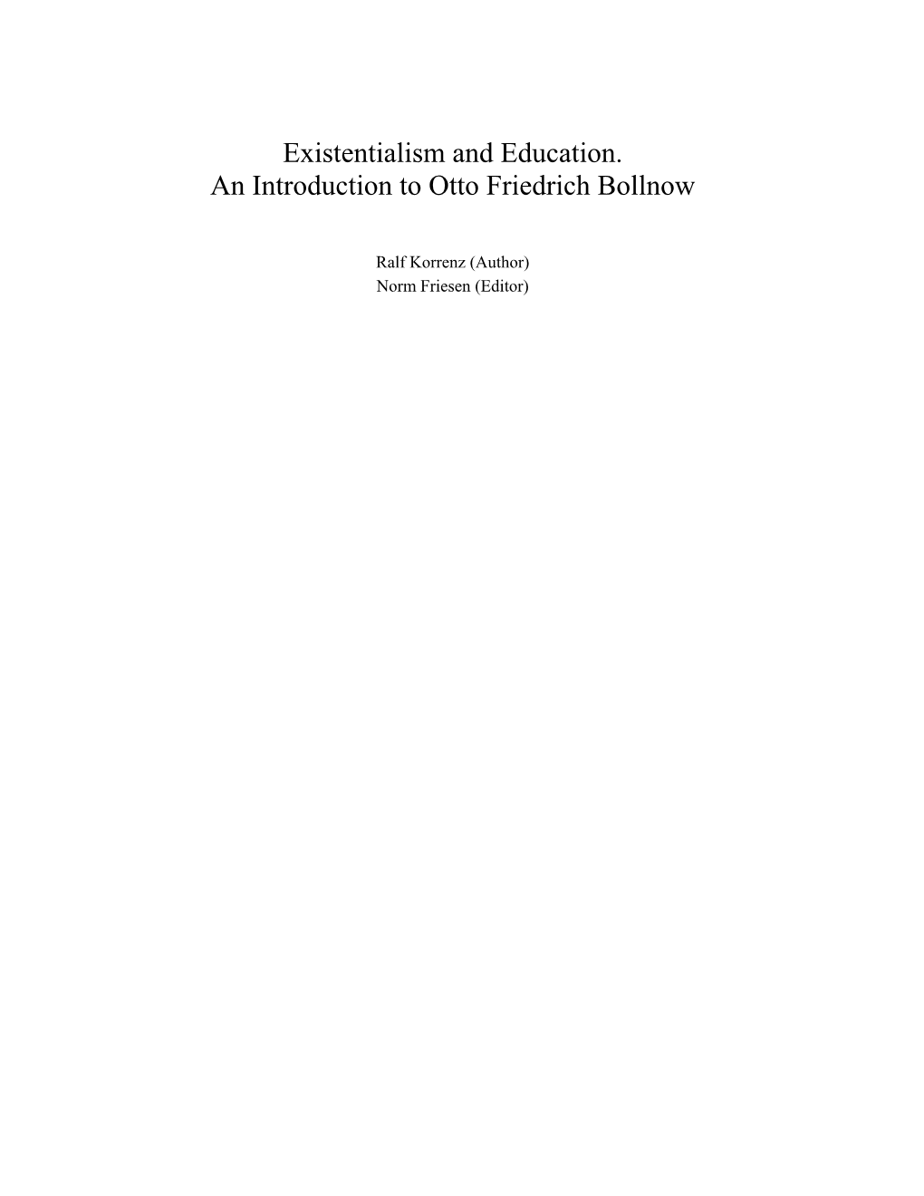 Existentialism and Education. an Introduction to Otto Friedrich Bollnow