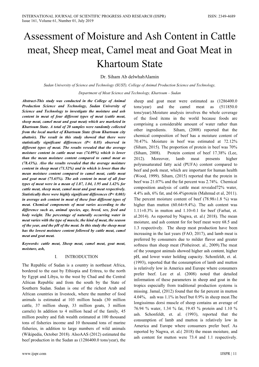 Assessment of Moisture and Ash Content in Cattle Meat, Sheep Meat, Camel Meat and Goat Meat in Khartoum State