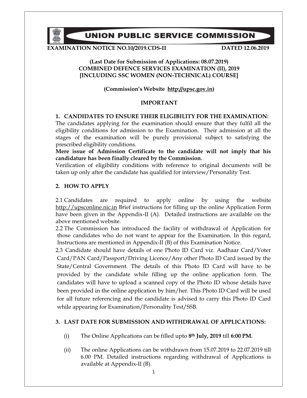 EXAMINATION NOTICE NO.10/2019.CDS-II DATED 12.06.2019 (Last Date for Submission of Applications: 08.07.2019) COMBINED DEFENC