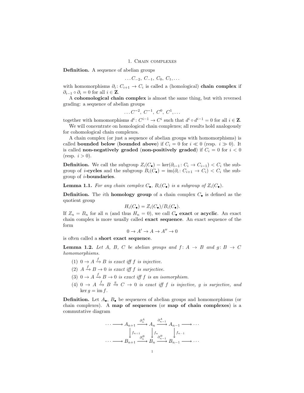 1. Chain Complexes Definition. a Sequence of Abelian Groups ...C−2