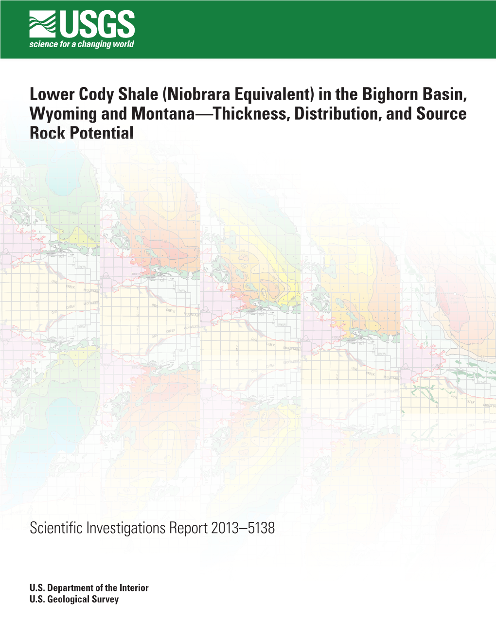 Lower Cody Shale (Niobrara Equivalent) in the Bighorn Basin, Wyoming and Montana—Thickness, Distribution, and Source Rock Potential