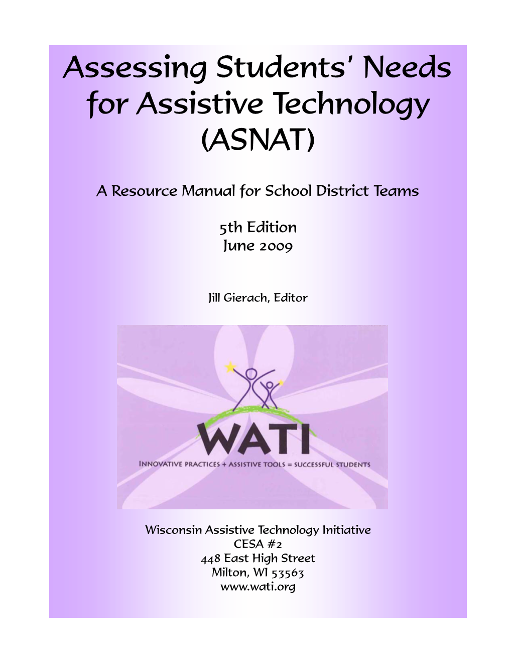 Assessing Students' Needs for Assistive Technology (ASNAT)