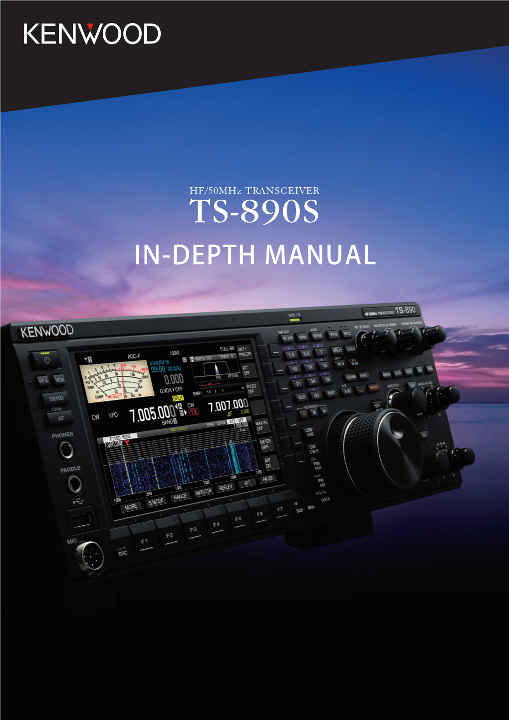 TS-890S In-Depth Manual May 17, 2019 CA-337W-E96 Copyright © 2019 All Rights Reserved