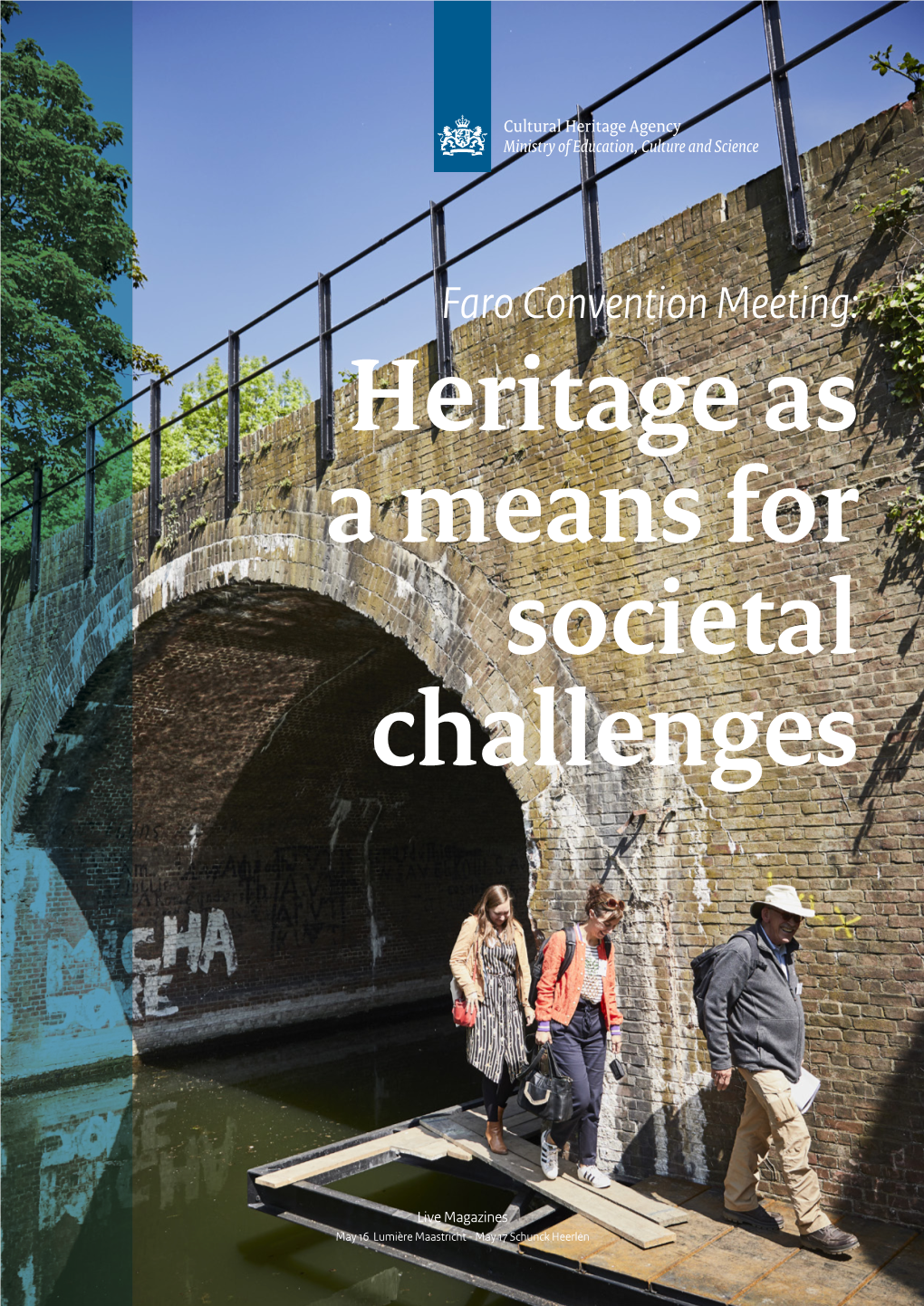 Faro Convention Meeting: Heritage As a Means for Societal Challenges