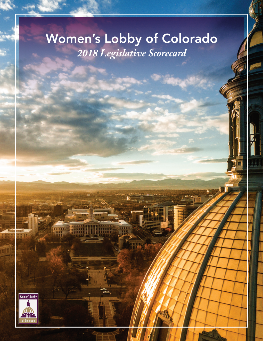 Women's Lobby of Colorado 2018 Legislative Scorecard