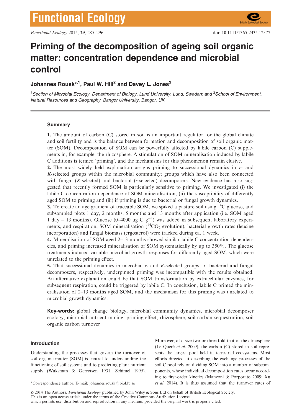 Priming of the Decomposition of Ageing Soil Organic Matter: Concentration Dependence and Microbial Control