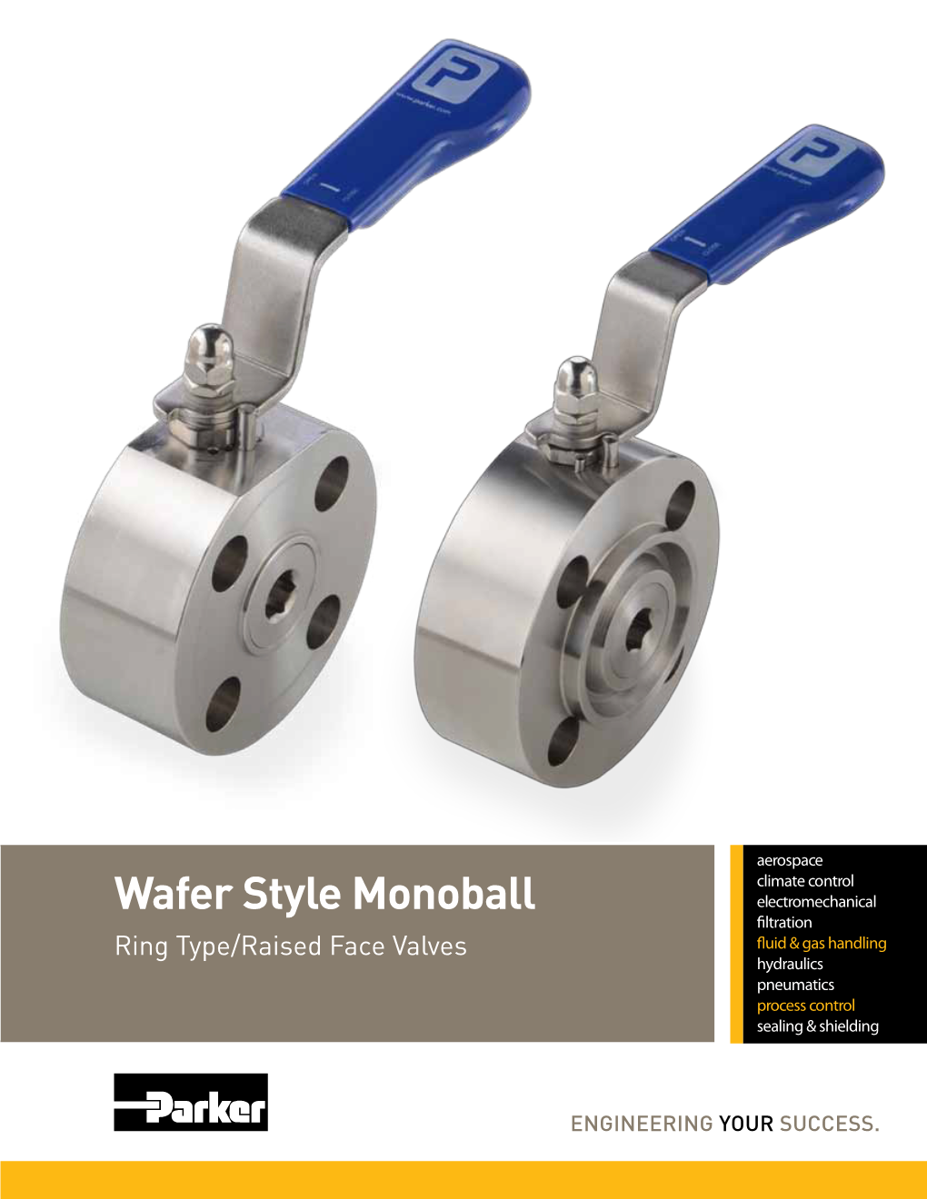 Wafer Style Monoball Ring Type/Raised Face Valves Wafer Style Monoball