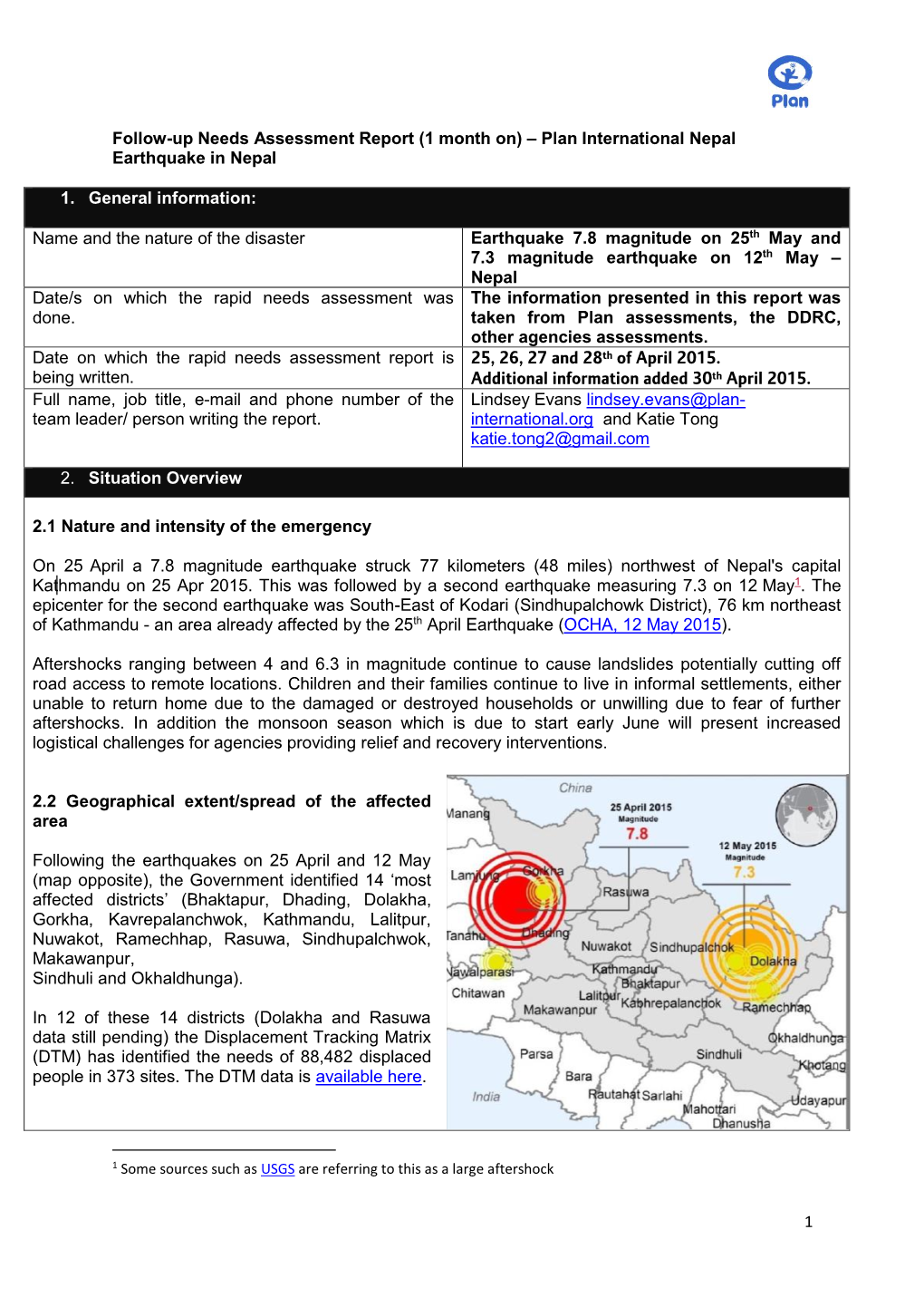 Rapid Needs Assessment Was the Information Presented in This Report Was Done