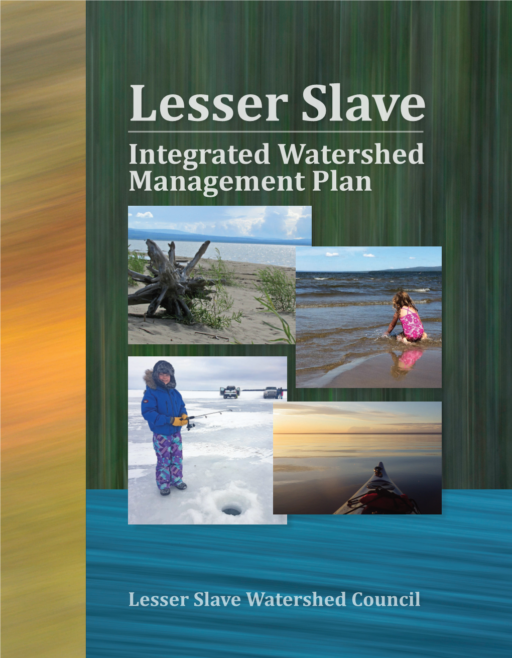 Lesser Slave Integrated Watershed Management Plan
