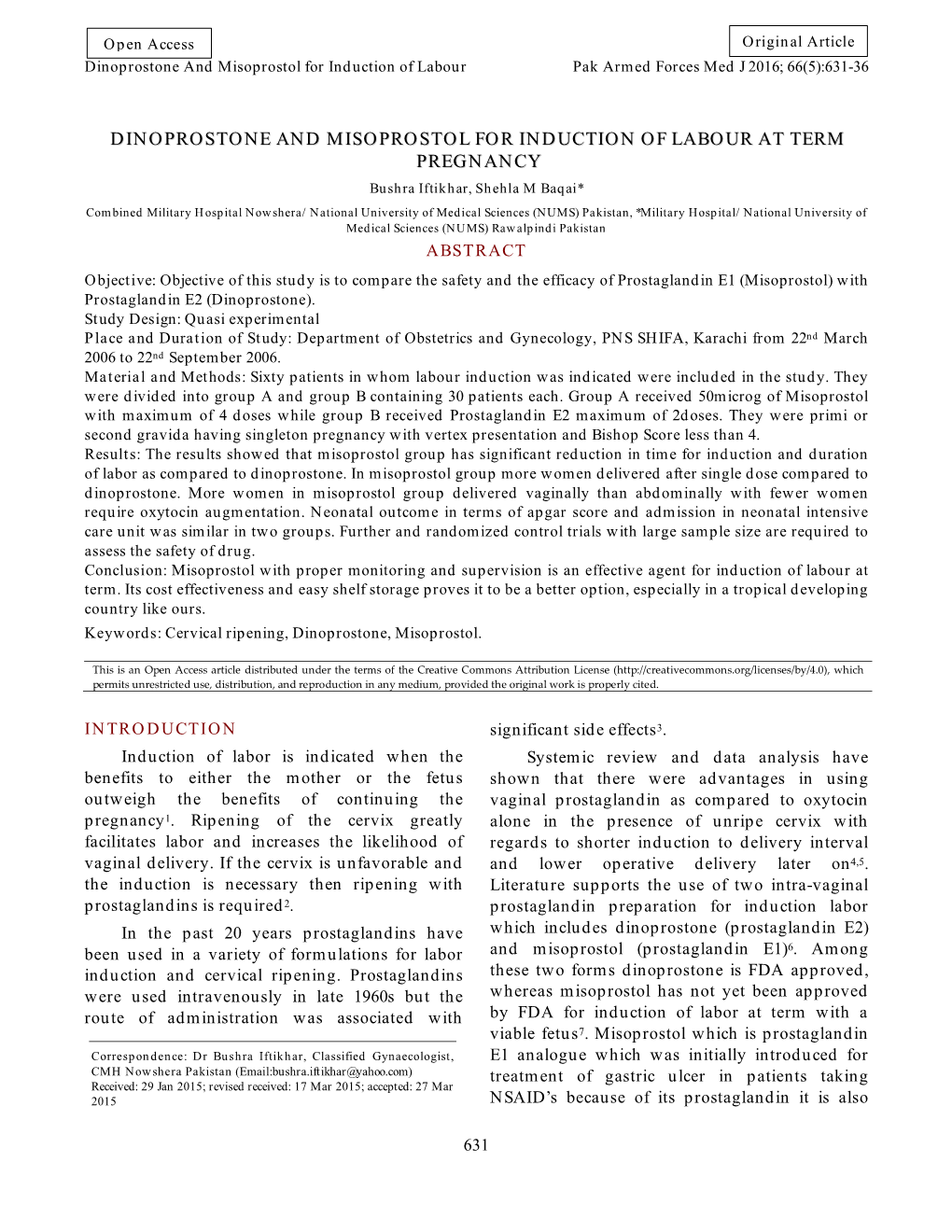 Dinoprostone and Misoprostol for Induction of Labour Pak Armed Forces Med J 2016; 66(5):631-36