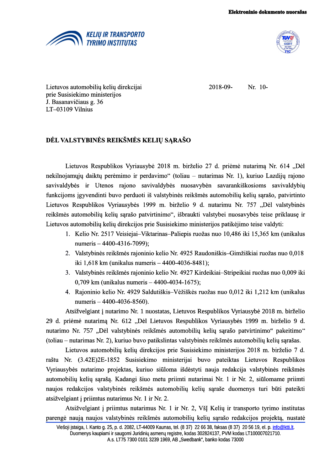 Lietuvos Automobilių Kelių Direkcijai Prie Susisiekimo Ministerijos J