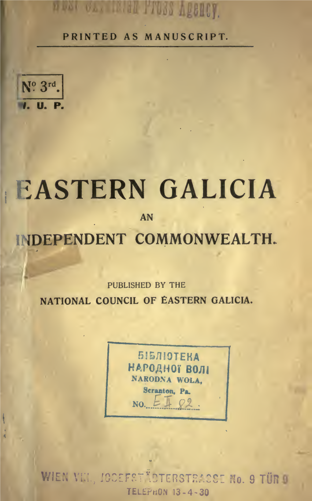 Eastern Galicia an Independent Commonwealth