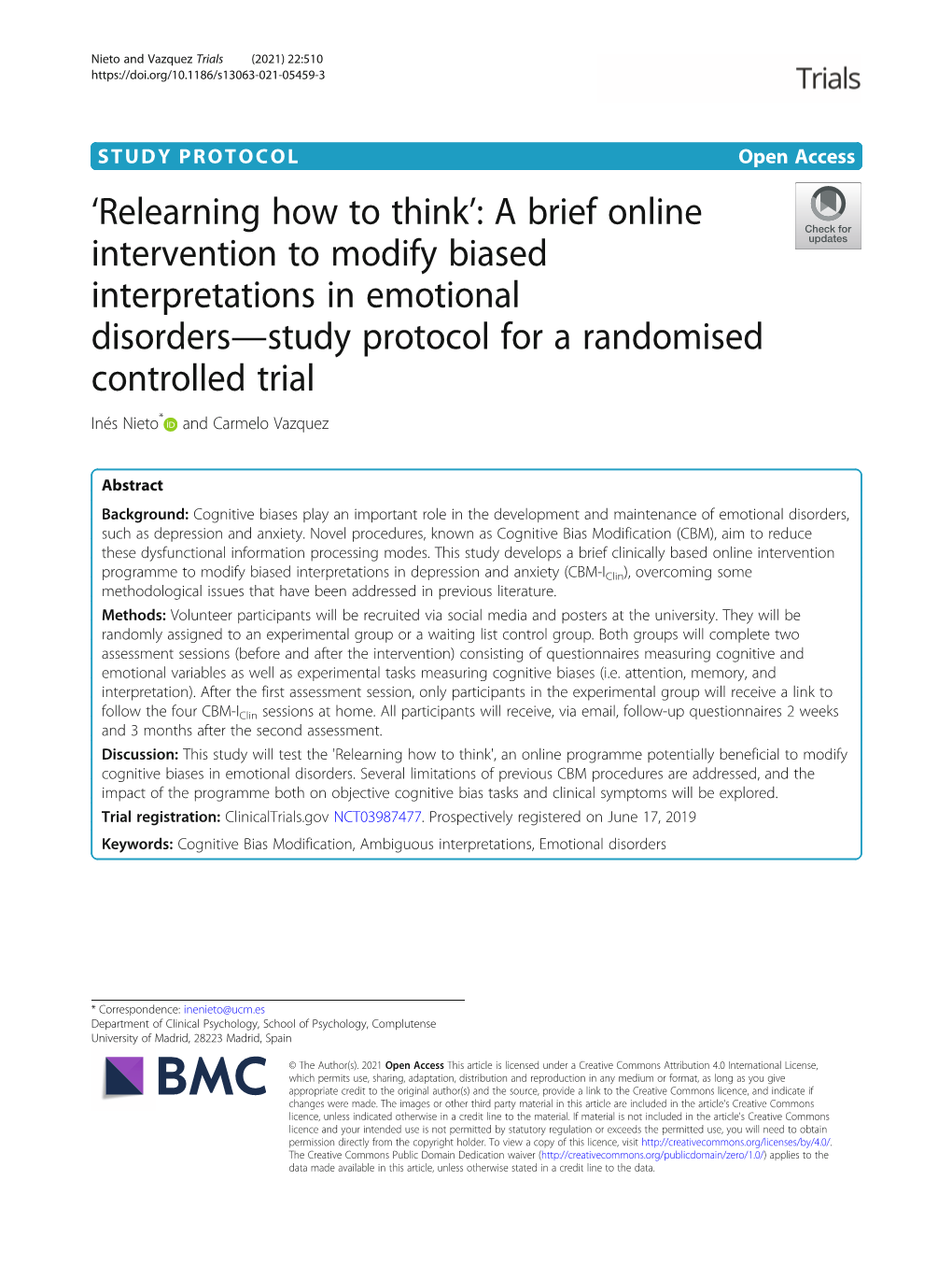 A Brief Online Intervention to Modify Biased Interpretations in Emotional Disorders—Study Protocol for a Randomised Controlled Trial Inés Nieto* and Carmelo Vazquez