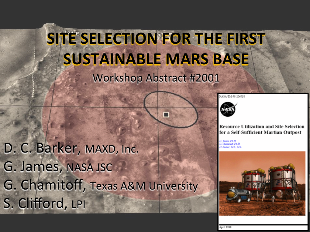 SITE SELECTION for the FIRST SUSTAINABLE MARS BASE Workshop Abstract #2001