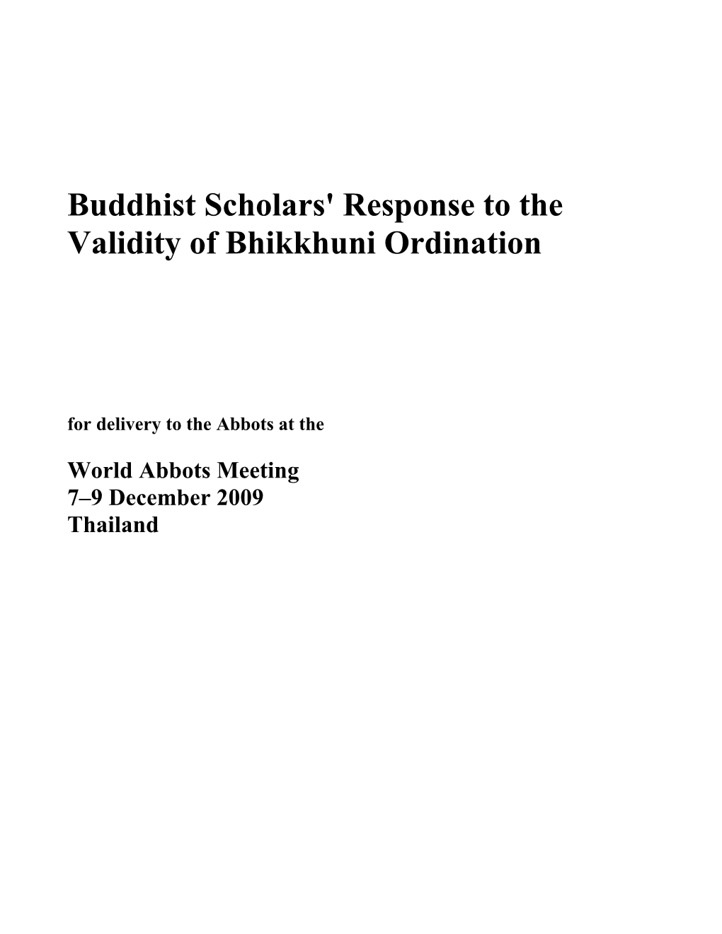 Buddhist Scholars' Response to the Validity of Bhikkhuni Ordination