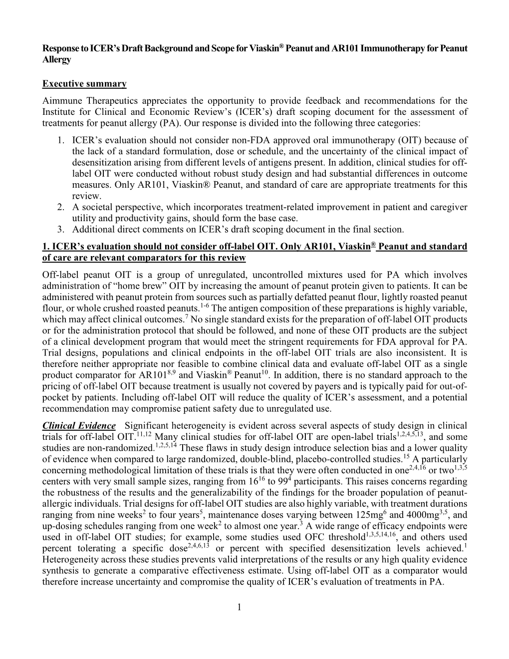 1 Response to ICER's Draft Background and Scope for Viaskin® Peanut and AR101 Immunotherapy for Peanut Allergy Executive