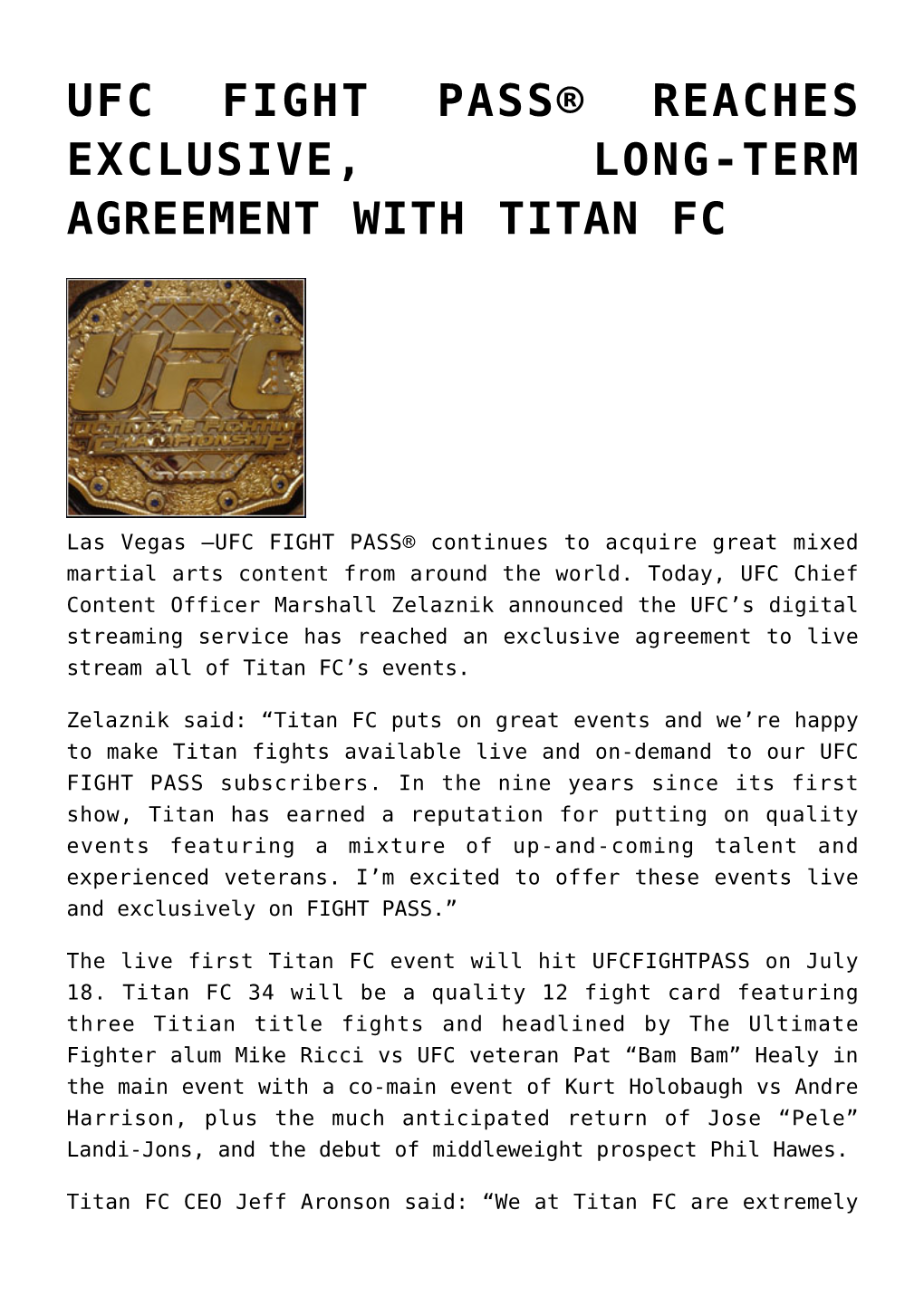 Ufc Fight Pass® Reaches Exclusive, Long-Term Agreement with Titan Fc