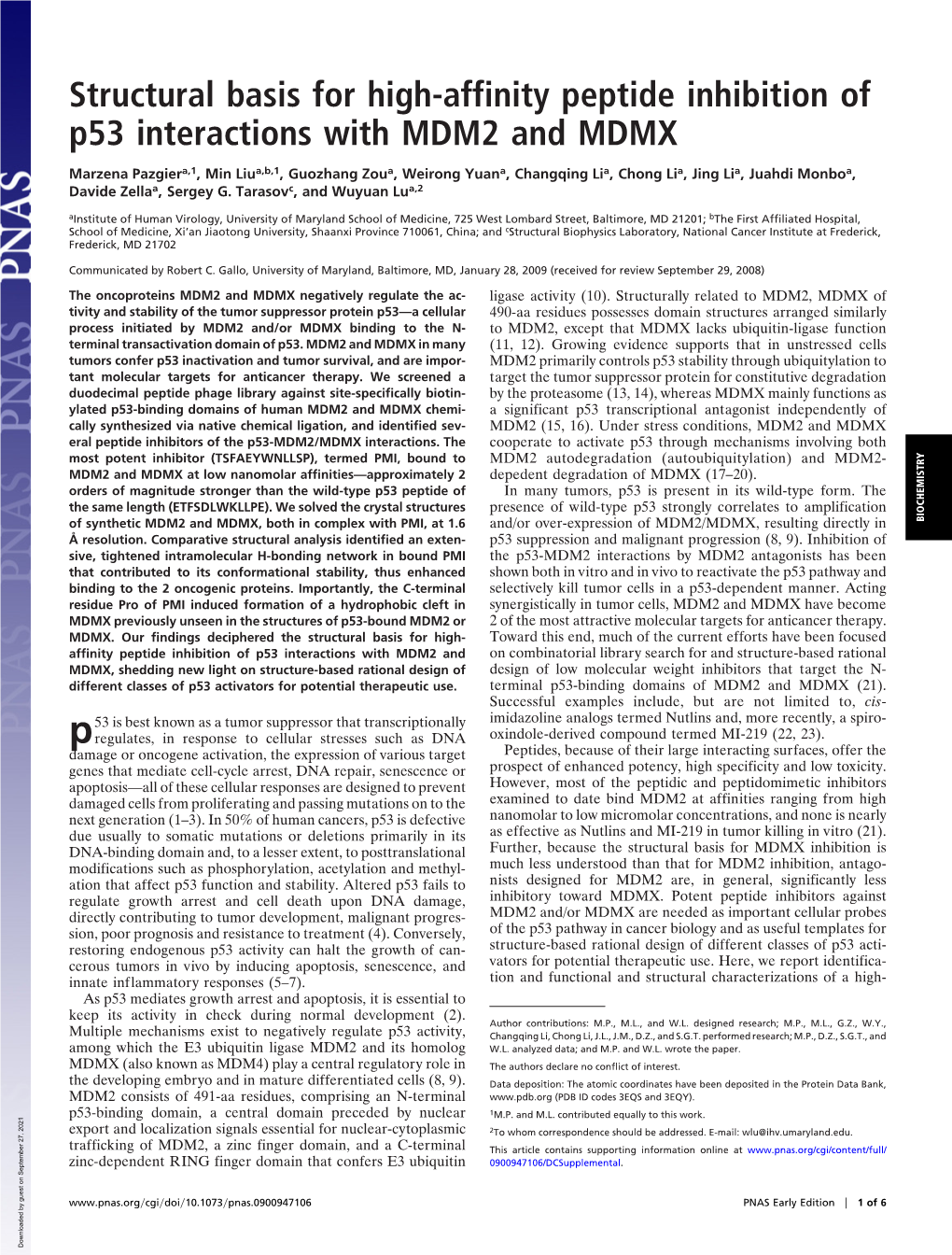 Structural Basis for High-Affinity Peptide Inhibition of P53 Interactions with MDM2 and MDMX