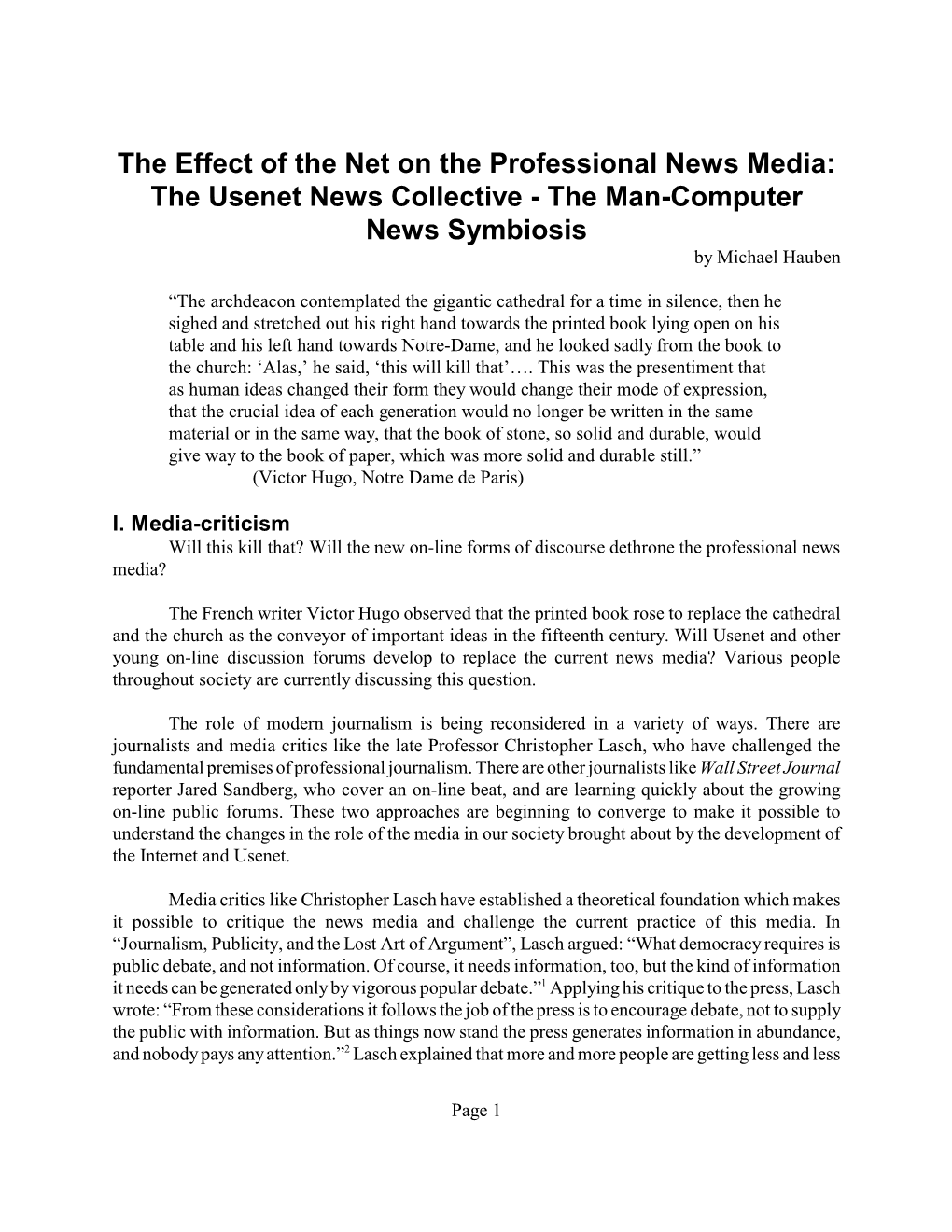 The Effect of the Net on the Professional News Media: the Usenet News Collective - the Man-Computer News Symbiosis by Michael Hauben