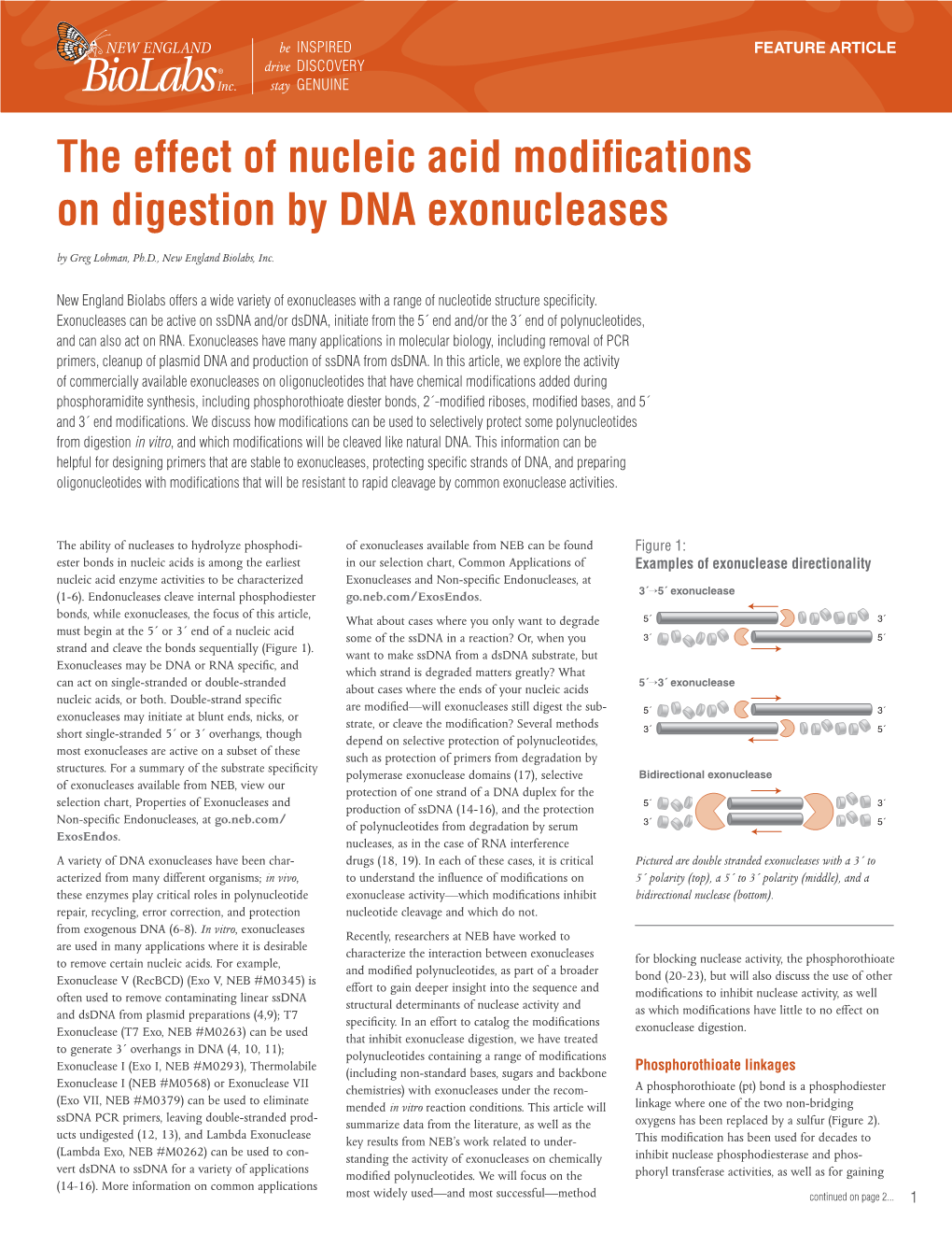 The Effect of Nucleic Acid Modifications on Digestion by DNA Exonucleases by Greg Lohman, Ph.D., New England Biolabs, Inc