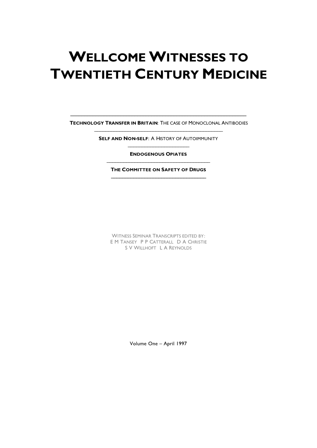 Wellcome Witnesses to Twentieth Century Medicine