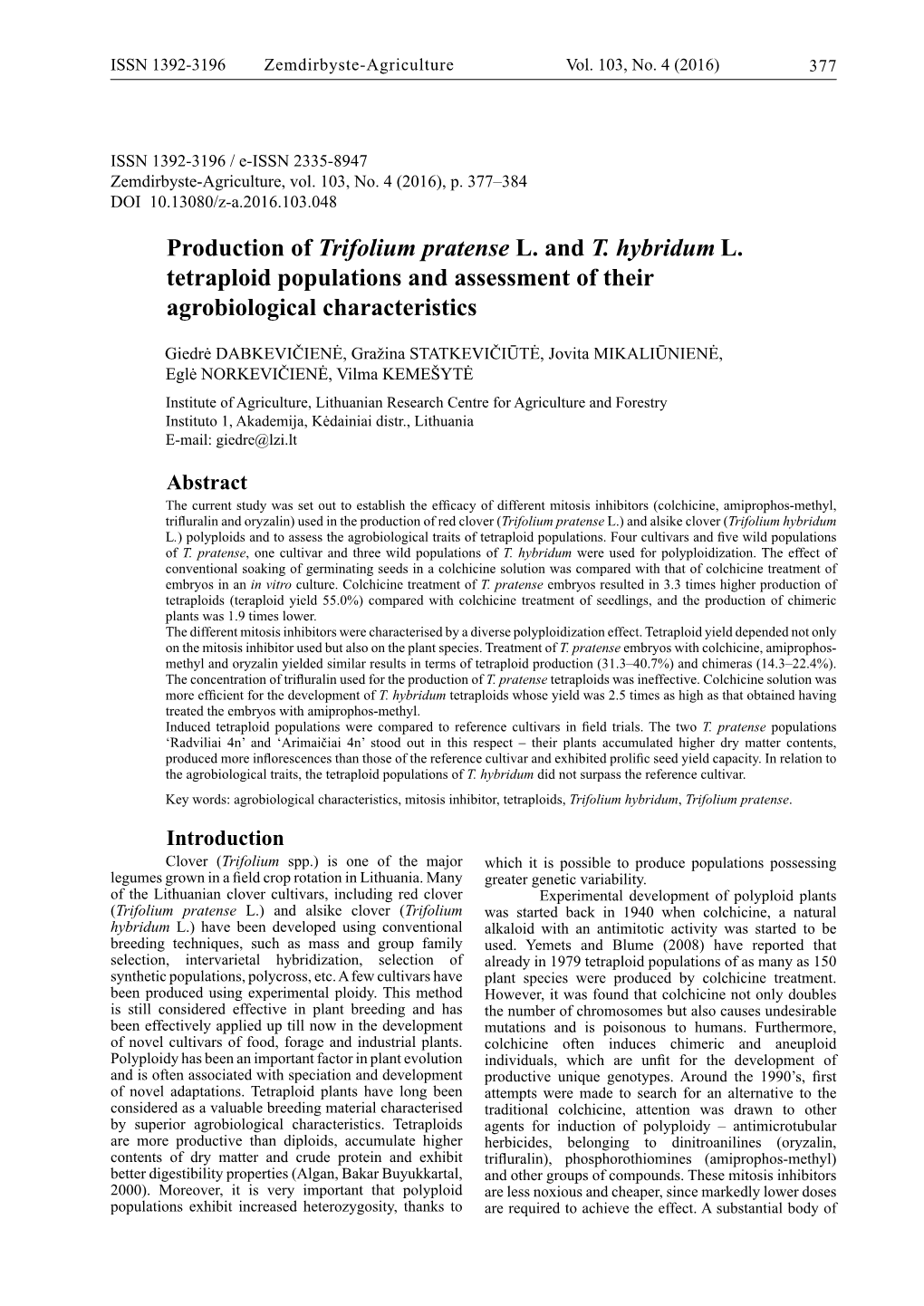 Production of Trifolium Pratense L. and T. Hybridum L. Tetraploid Populations and Assessment of Their Agrobiological Characteristics