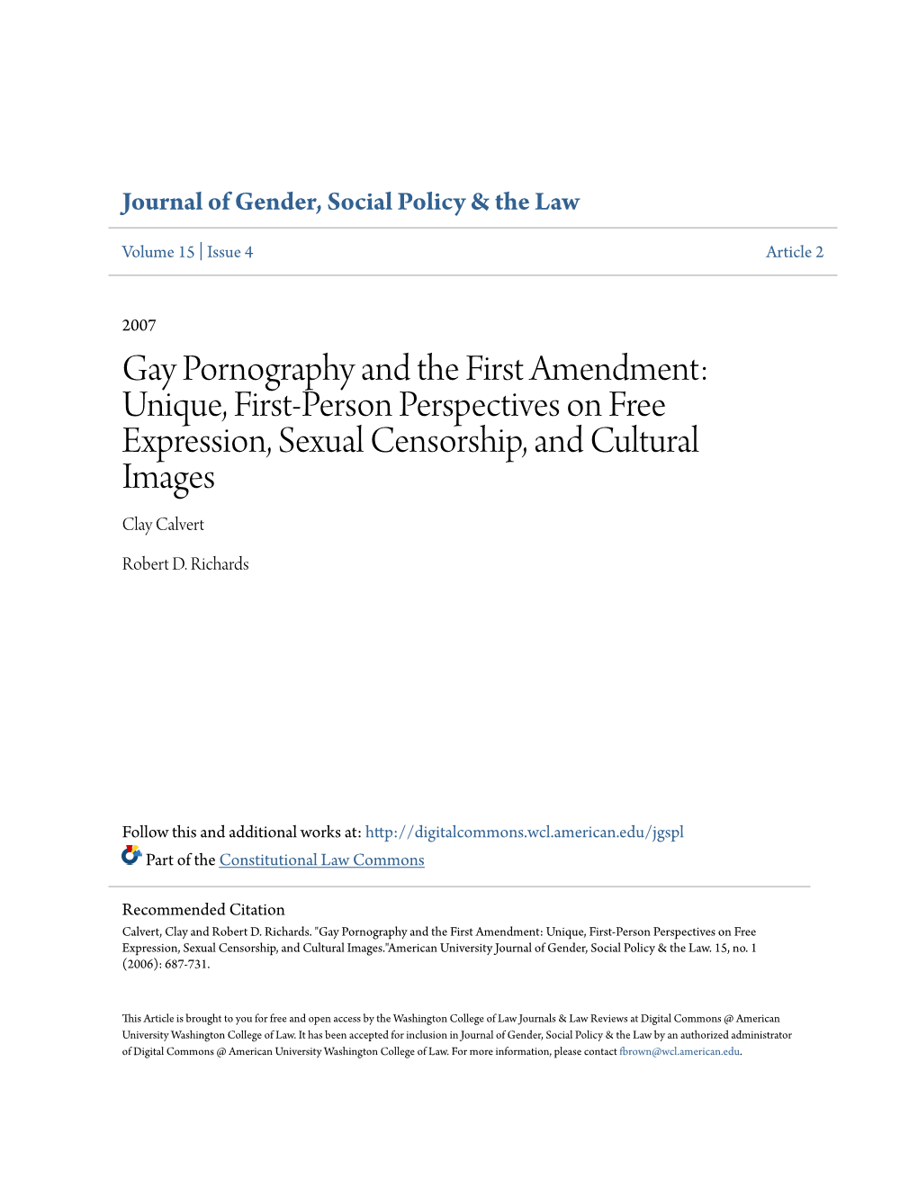 Gay Pornography and the First Amendment: Unique, First-Person Perspectives on Free Expression, Sexual Censorship, and Cultural Images Clay Calvert