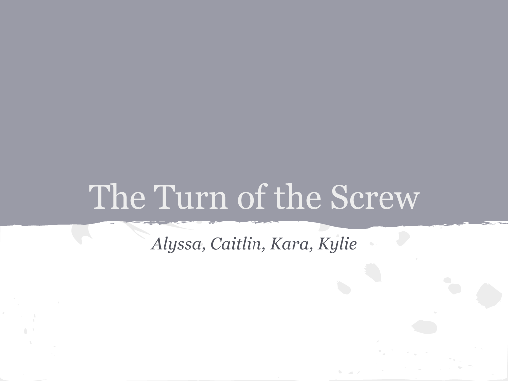 The Turn of the Screw