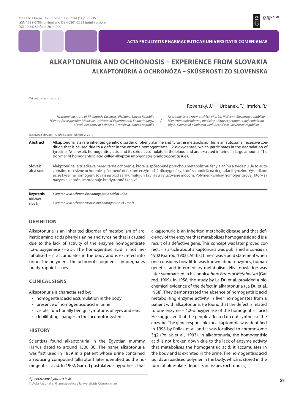 Alkaptonuria and Ochronosis – Experience from Slovakia Alkaptonúria a Ochronóza – Skúsenosti Zo Slovenska