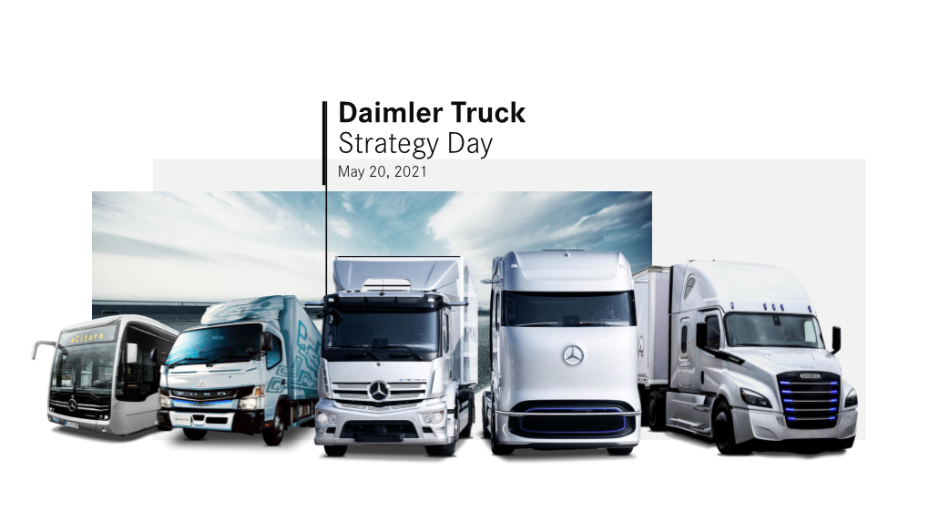 Presentation Daimler Truck Strategy Day May 2021